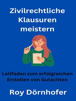cover image of Zivilrechtliche Klausuren meistern